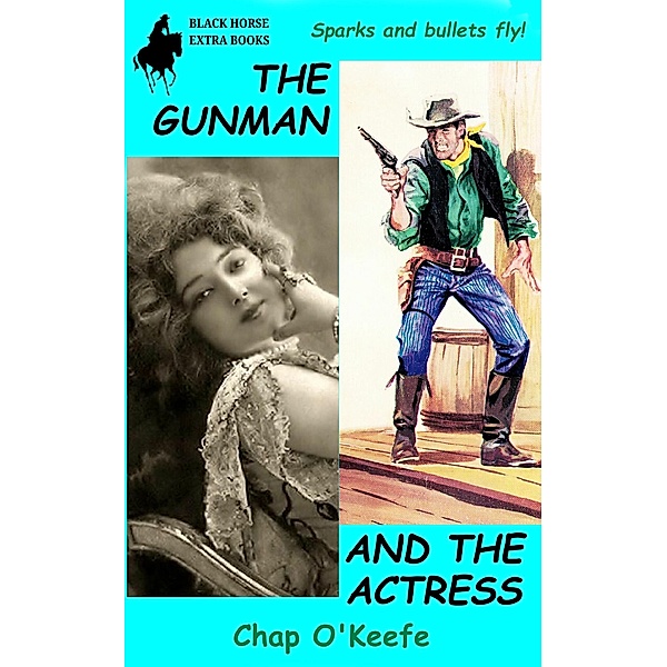 The Gunman and the Actress, Chap O'Keefe