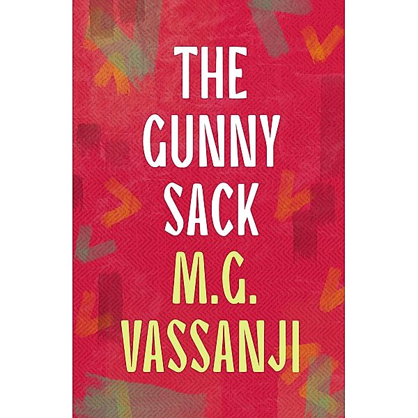 The Gunny Sack, Moyez Vassanji