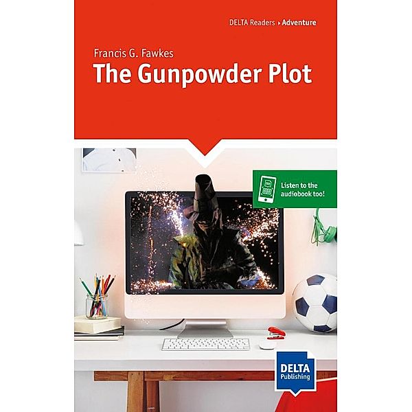 The Gunpowder Plot, Francis G. Fawkes