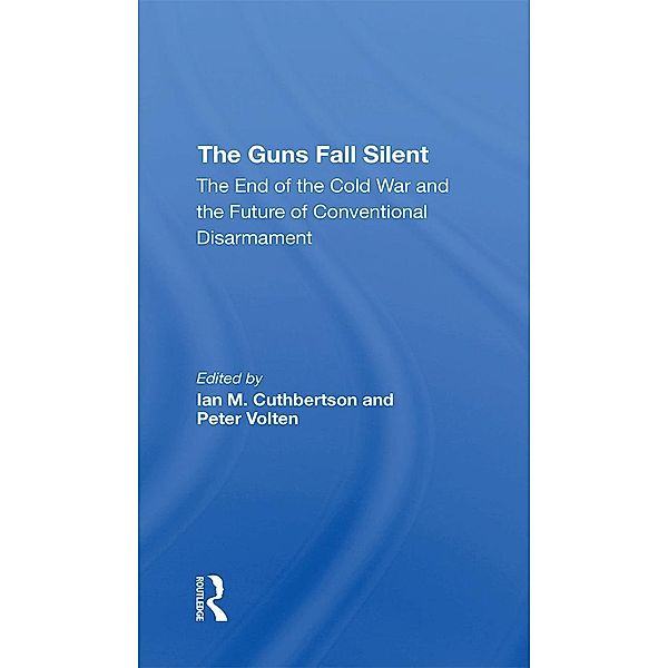 The Guns Fall Silent, Ian Cuthbertson, Peter M E Volten