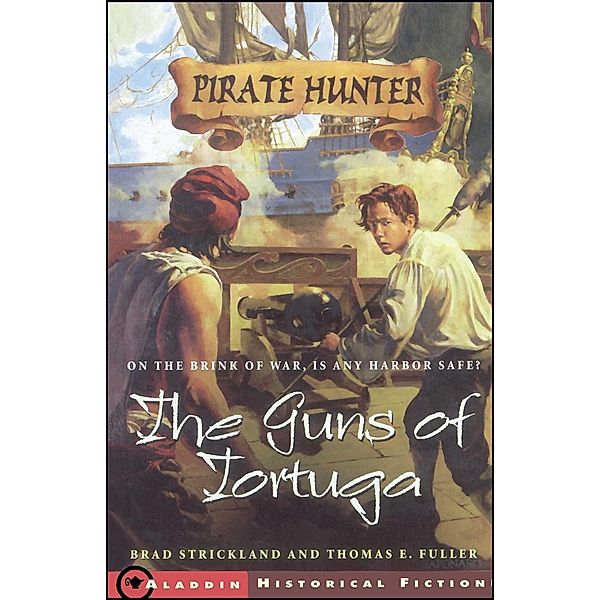 The Guns of Tortuga, Brad Strickland, Thomas E. Fuller