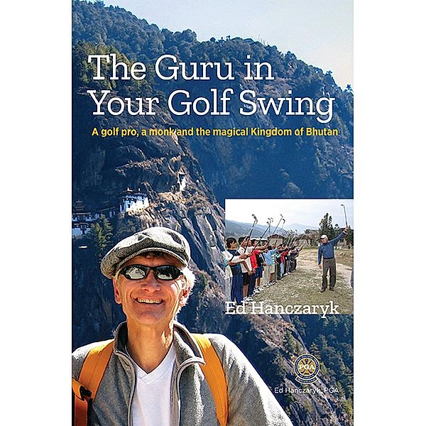 The Guru in Your Golf Swing / SSP Publications, Ed Hanczaryk