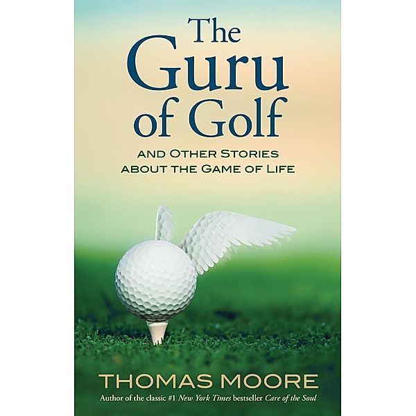 The Guru of Golf, Thomas Moore