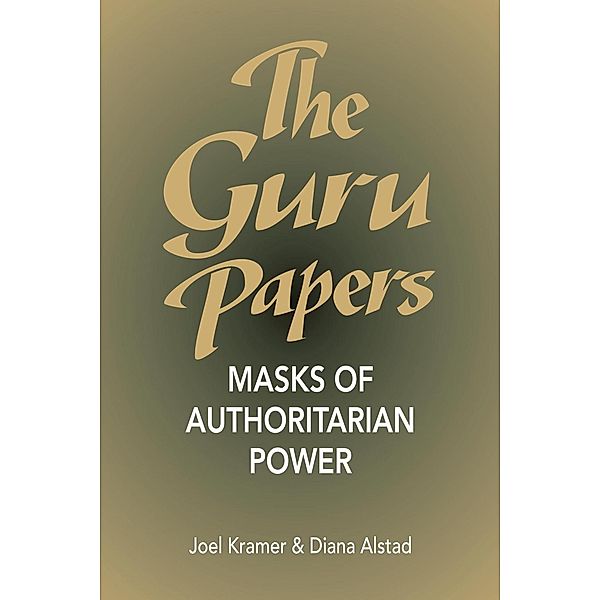 The Guru Papers, Joel Kramer, Diana Alstad