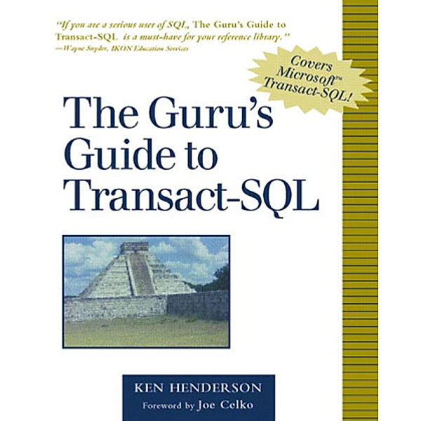 The Guru's Guide to Transact-SQL, w. CD-ROM, Kenneth Henderson