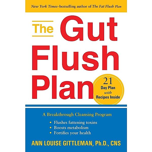 The Gut Flush Plan, Ann Louise Gittleman