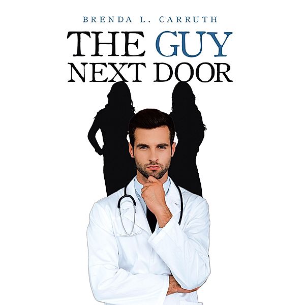 The Guy Next Door, Brenda L. Carruth