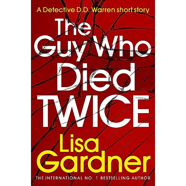The Guy Who Died Twice, Lisa Gardner