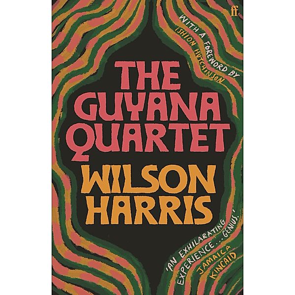 The Guyana Quartet, Wilson Harris