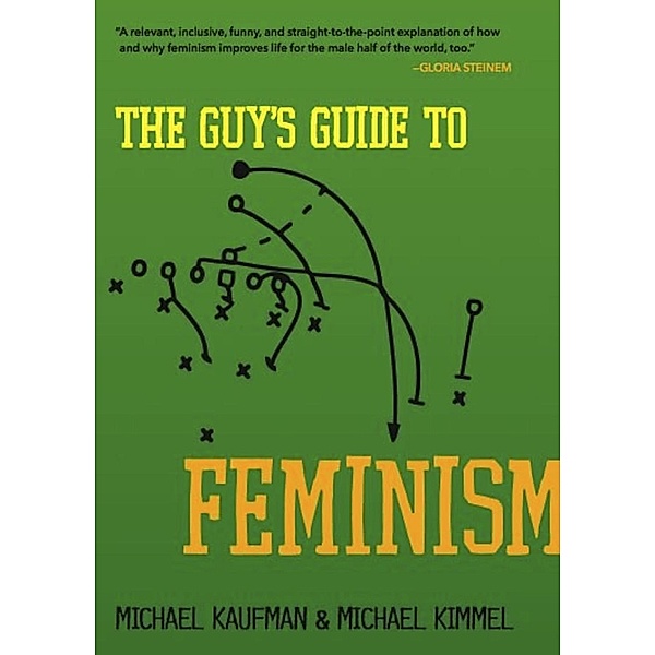 The Guy's Guide to Feminism, Michael Kaufman, Michael Kimmel