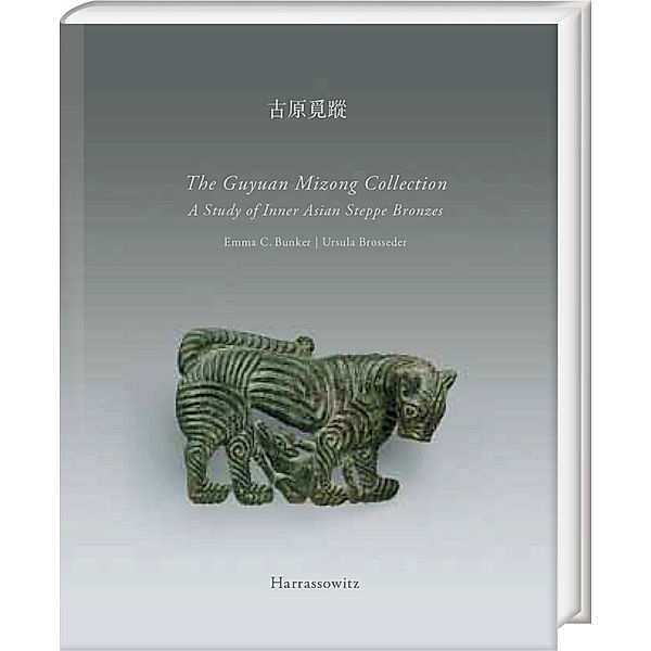 The Guyuan Mizong Collection, Emma C. Bunker, Ursula Brosseder