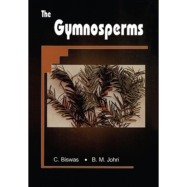 The Gymnosperms, Chhaya Biswas, B. M. Johri