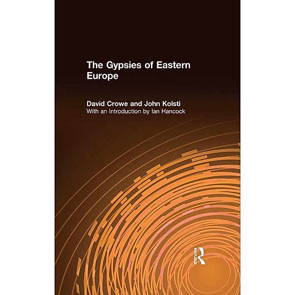 The Gypsies of Eastern Europe, David Crowe, John Kolsti, Ian Hancock