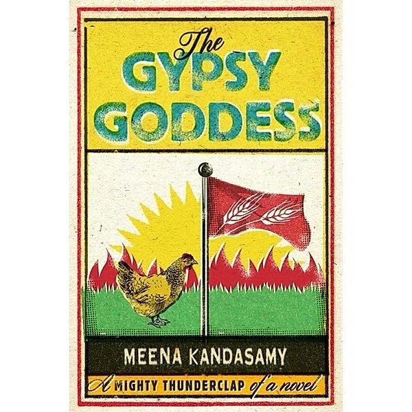 The Gypsy Goddess, Meena Kandasamy