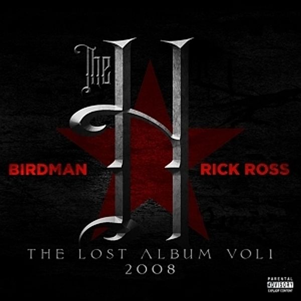 The H, Rick Ross & Birdman