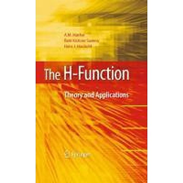 The H-Function, A. M. Mathai, Ram Kishore Saxena, Hans J. Haubold