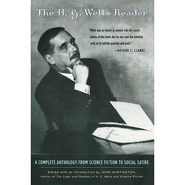 The H.G. Wells Reader, John Huntington