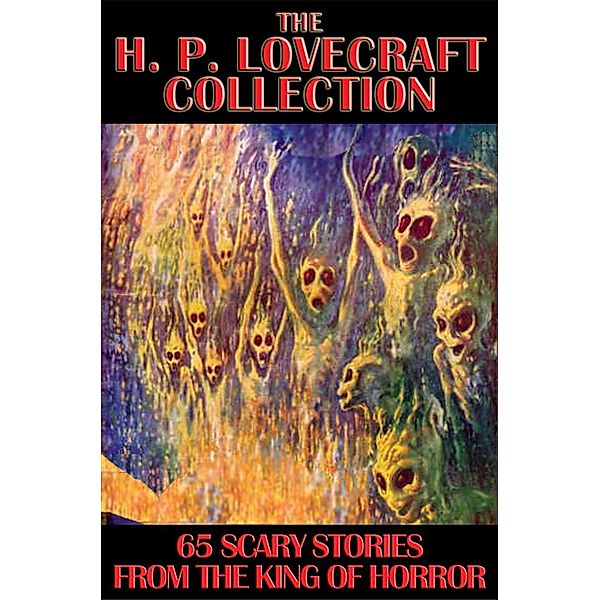 The H. P. Lovecraft Collection, H. P. Lovecraft