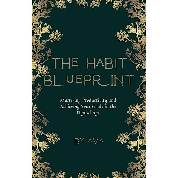 The Habit Blueprint, Ava