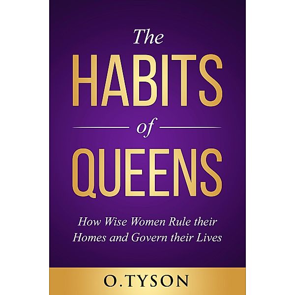 The Habits of Queens, Orsland Tyson