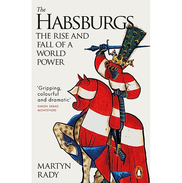 The Habsburgs, Martyn Rady