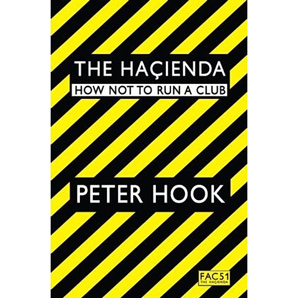 The Hacienda, Peter Hook