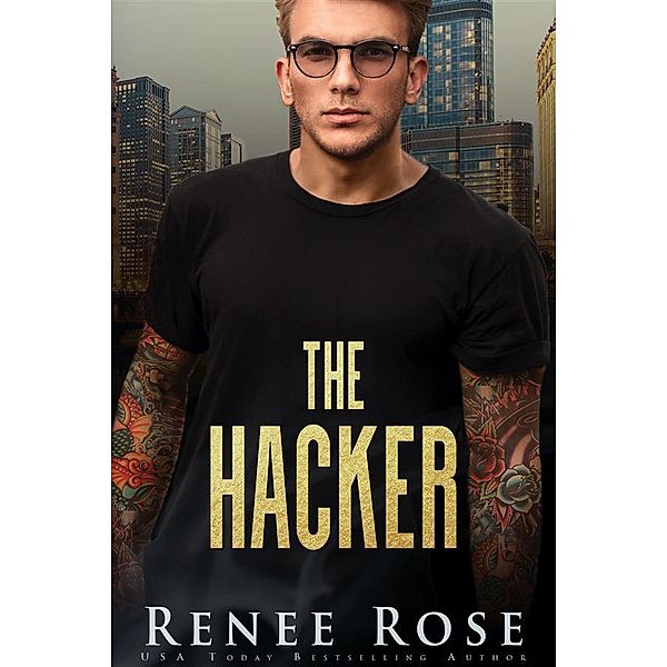 The Hacker / Chicago Bratva Bd.5, Renee Rose