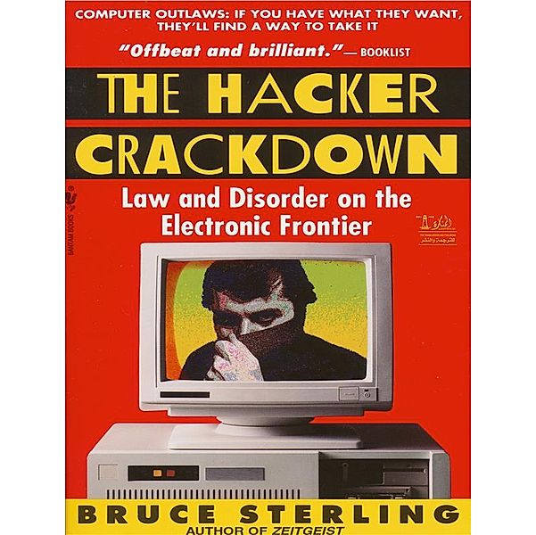 The Hacker Crackdown, Bruce Sterling