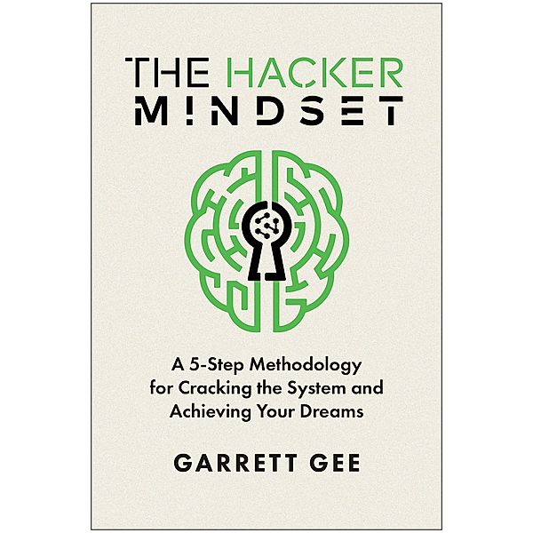 The Hacker Mindset, Garrett Gee