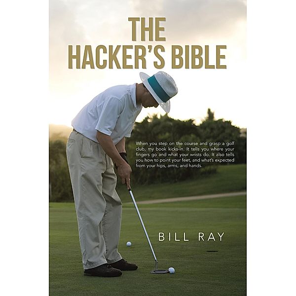 The Hacker's Bible, Bill Ray.