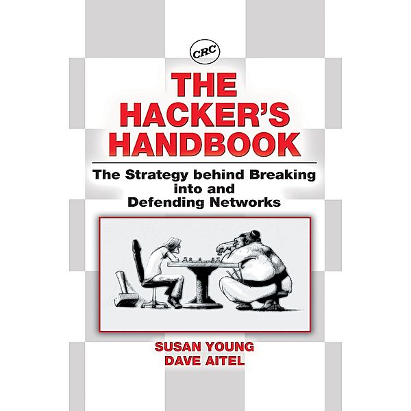 The Hacker's Handbook, Susan Young, Dave Aitel