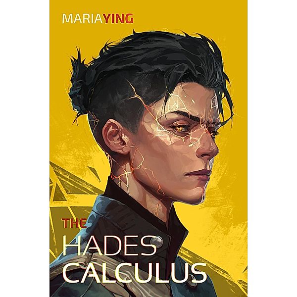 The Hades Calculus (Gunmetal Olympus, #1) / Gunmetal Olympus, Maria Ying