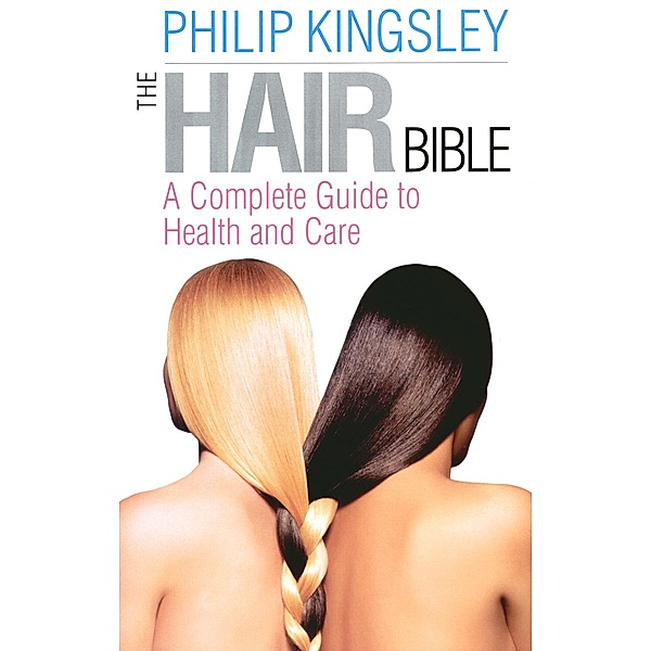 The Hair Bible, Philip Kingsley