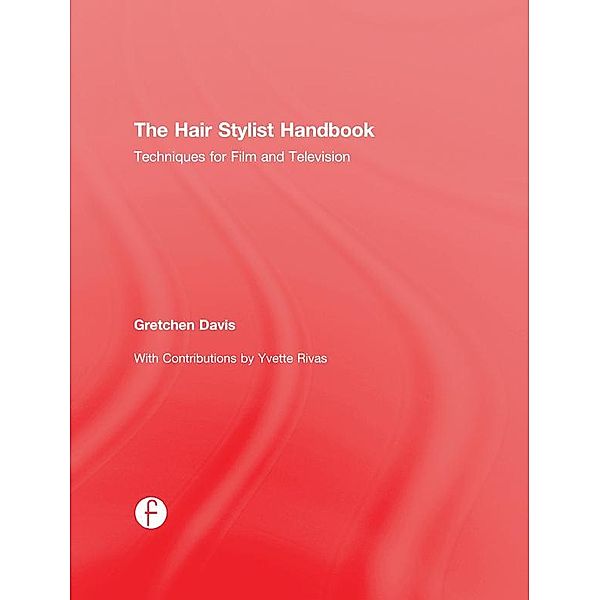The Hair Stylist Handbook, Gretchen Davis