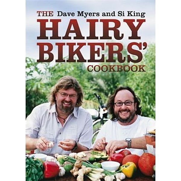 The Hairy Bikers' Cookbook, Dave Myers, Si King