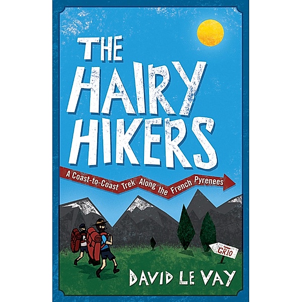 The Hairy Hikers, David Le Vay