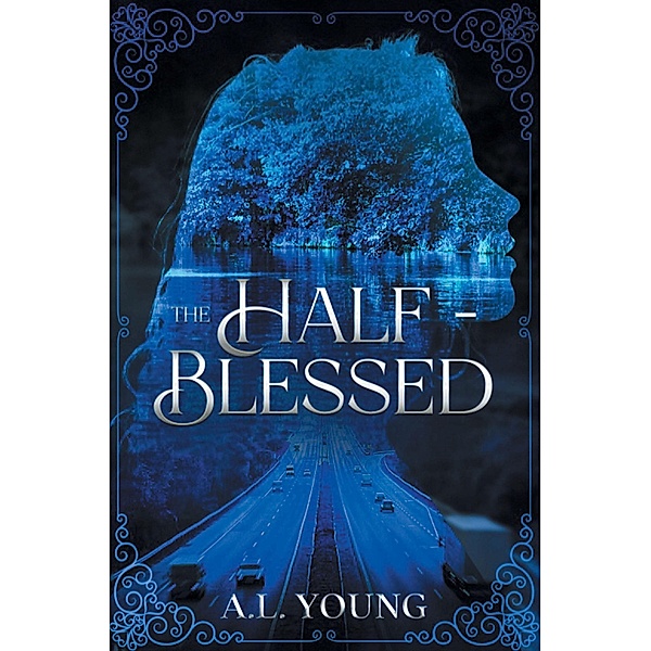 The Half-Blessed, A. L. Young
