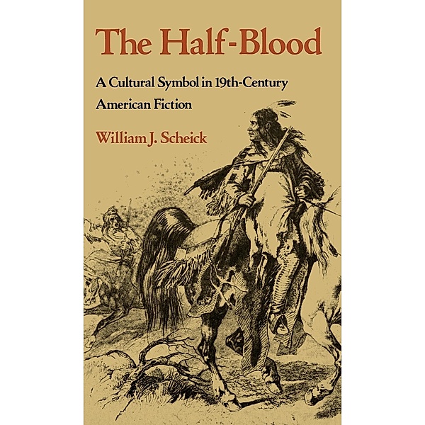The Half-Blood, William J. Scheick
