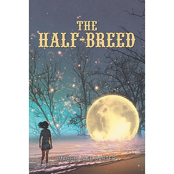 The Half-Breed, Maggie Jane Carter
