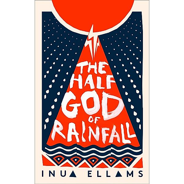 The Half-God of Rainfall, Inua Ellams