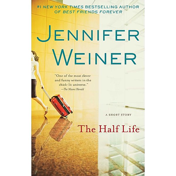 The Half Life, Jennifer Weiner