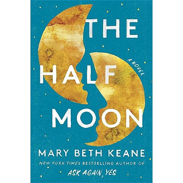 The Half Moon, Mary Beth Keane