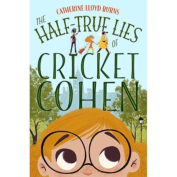The Half-True Lies of Cricket Cohen, Catherine Lloyd Burns