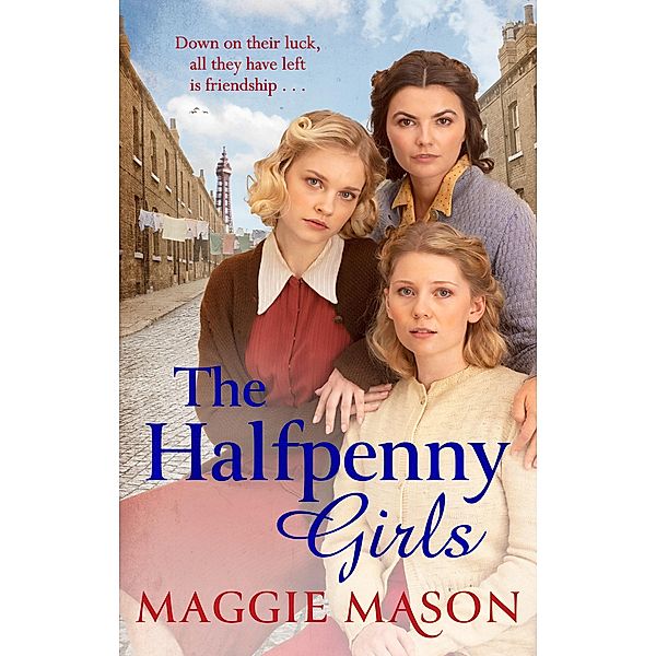 The Halfpenny Girls, Maggie Mason