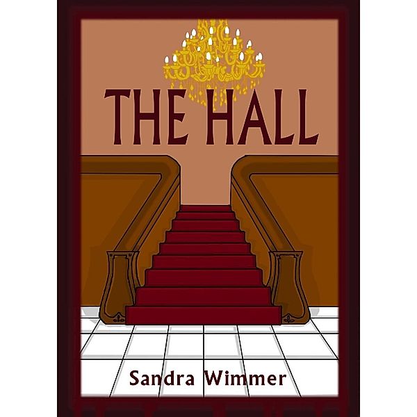 The Hall, Sandra Wimmer