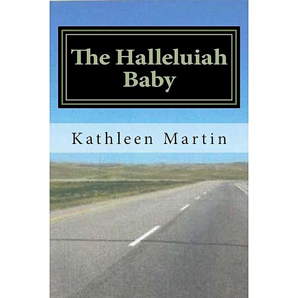 The Halleluiah Baby, Kathleen Martin