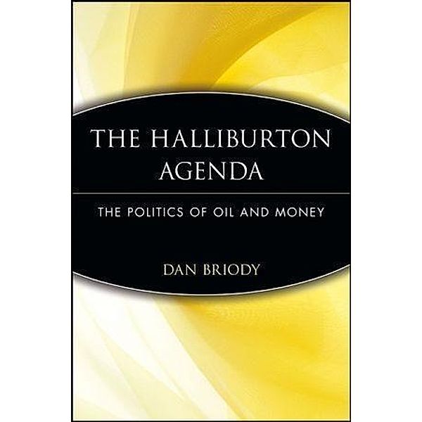 The Halliburton Agenda, Dan Briody