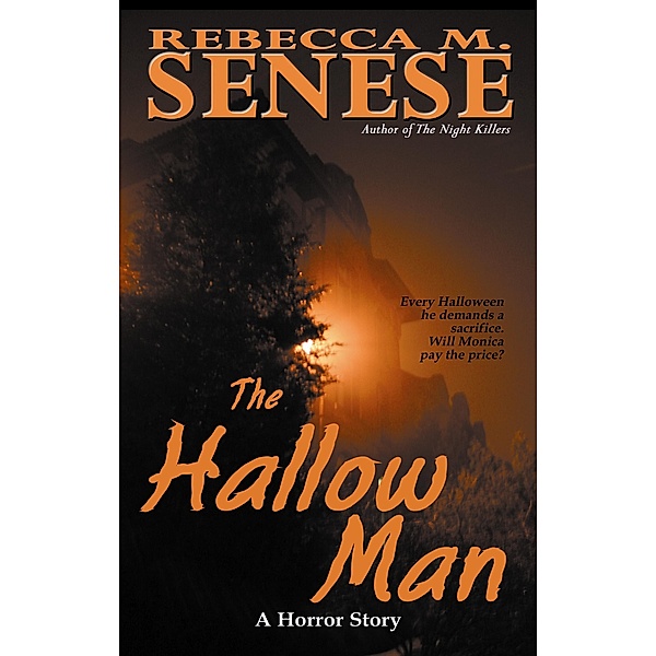 The Hallow Man: A Horror Story, Rebecca M. Senese