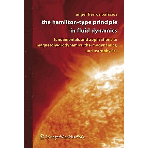 The Hamilton-Type Principle in Fluid Dynamics, Angel Fierros Palacios