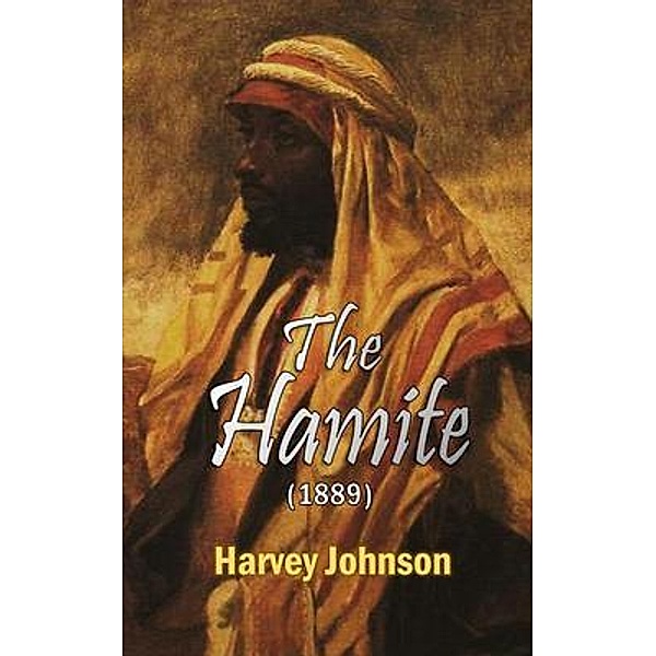 The Hamite (1889) / Bookcrop, Harvey Johnson